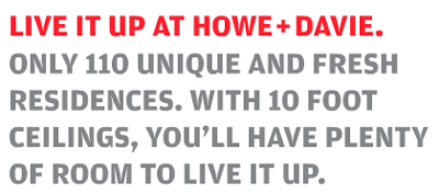 Live it up at Howe and Davie in downtown Vancouver.  Alto Condos are in pre-construction and will become available soon. Only 110 unique and fresh residences.  With 10 foot ceilings, you'll have plenty of room to live it up.