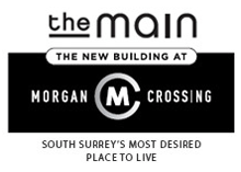 The Main at Morgan Crossing - New Pre-Sales condo building release at South Surrey's most desired place to live
